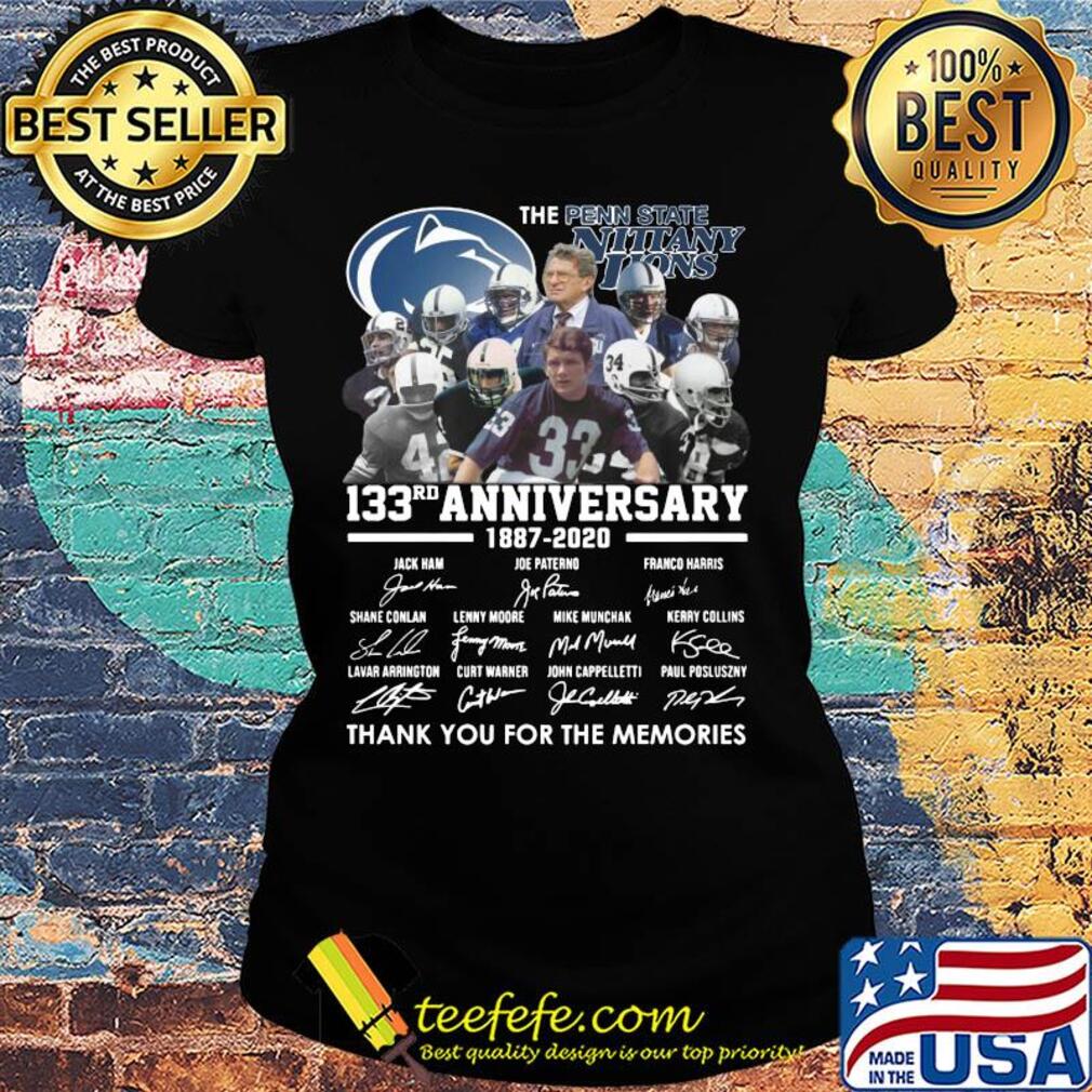 The penn state nittany lions 133rd anniversary 1887 2020 thank you for the memories signatures s Ladies tee The penn state nittany lions 133rd anniversary 1887 2020 thank you for the memories signatures s Ladies tee