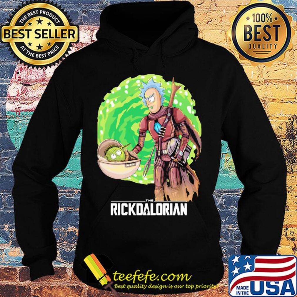 The Rickdalorian Baby Yoda and Rick Morty s Hoodie The Rickdalorian Baby Yoda and Rick Morty s Hoodie
