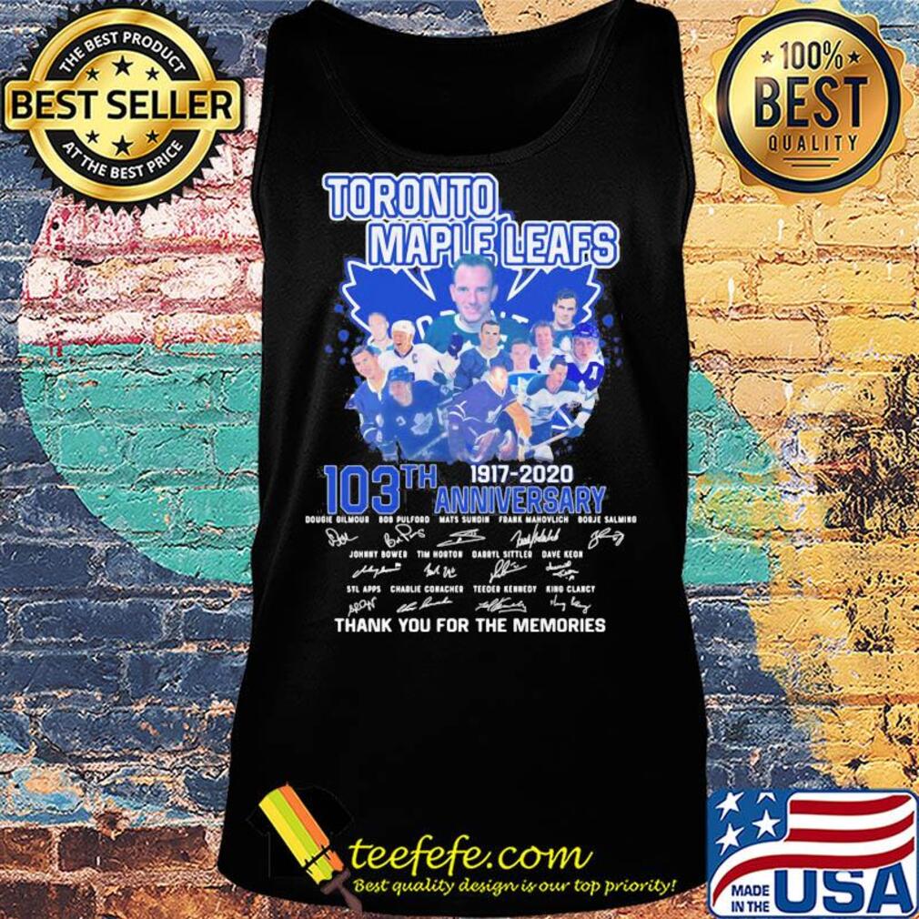 Toronto maple leafs 103th anniversary 1917 2020 thank you for the memories signatures s Tank top Toronto maple leafs 103th anniversary 1917 2020 thank you for the memories signatures s Tank top