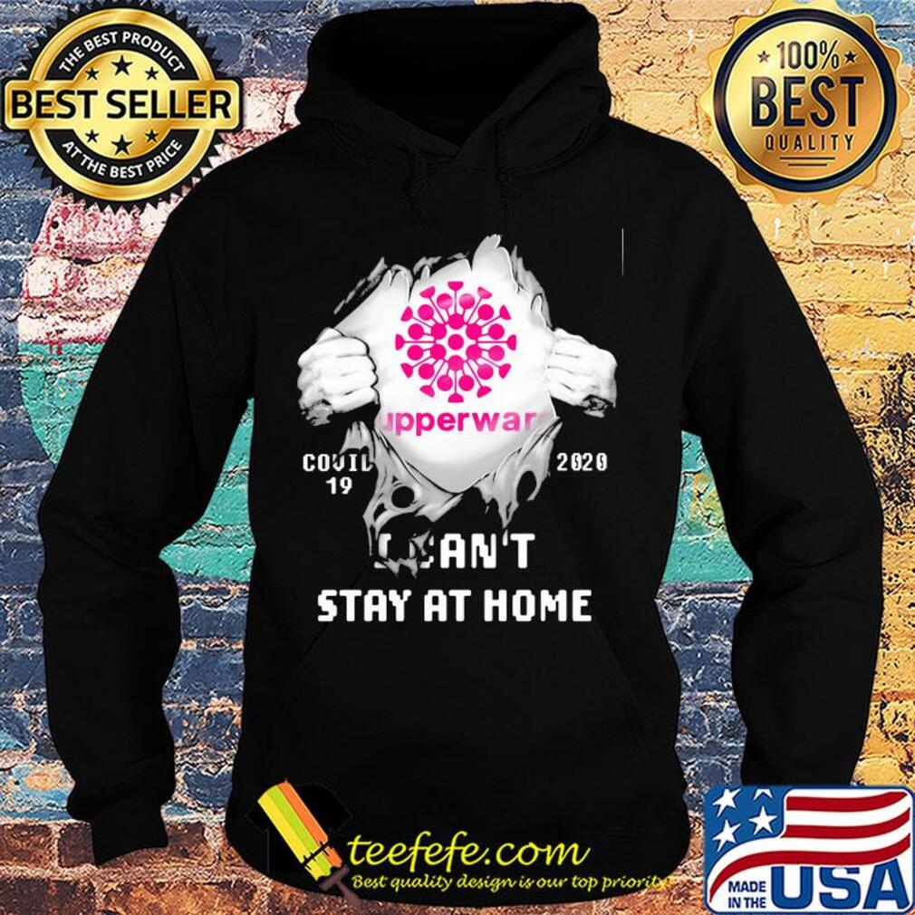 Tupperware covid-19 2020 i can’t stay at home s Hoodie Tupperware covid-19 2020 i can’t stay at home s Hoodie