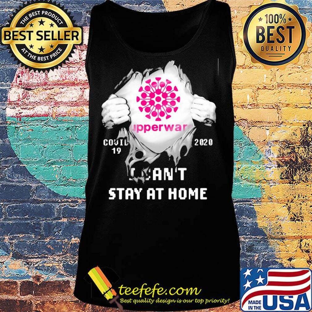 Tupperware covid-19 2020 i can’t stay at home s Tank top Tupperware covid-19 2020 i can’t stay at home s Tank top