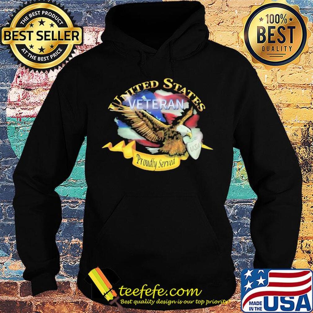 United states veteran proudly served US American flag veteran Independence Day s Hoodie United states veteran proudly served US American flag veteran Independence Day s Hoodie