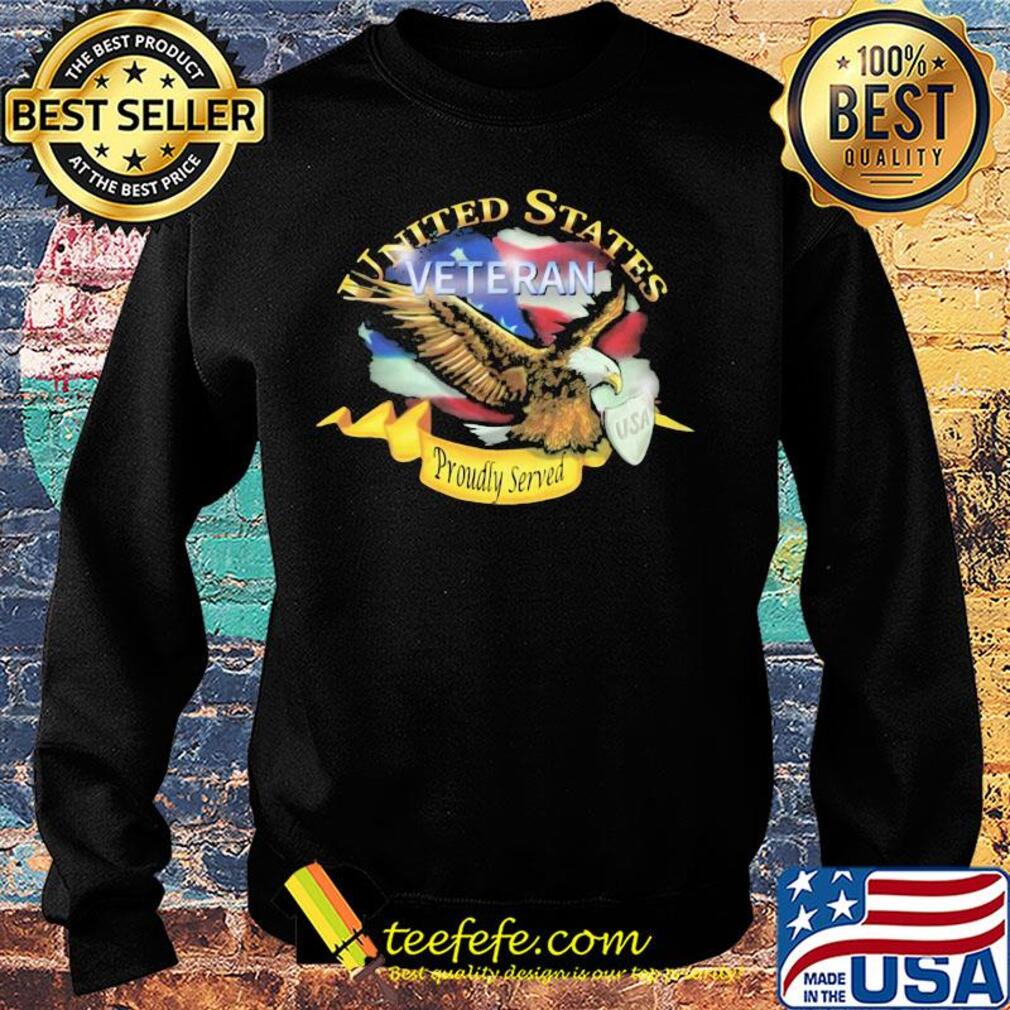 United states veteran proudly served US American flag veteran Independence Day s Sweater United states veteran proudly served US American flag veteran Independence Day s Sweater