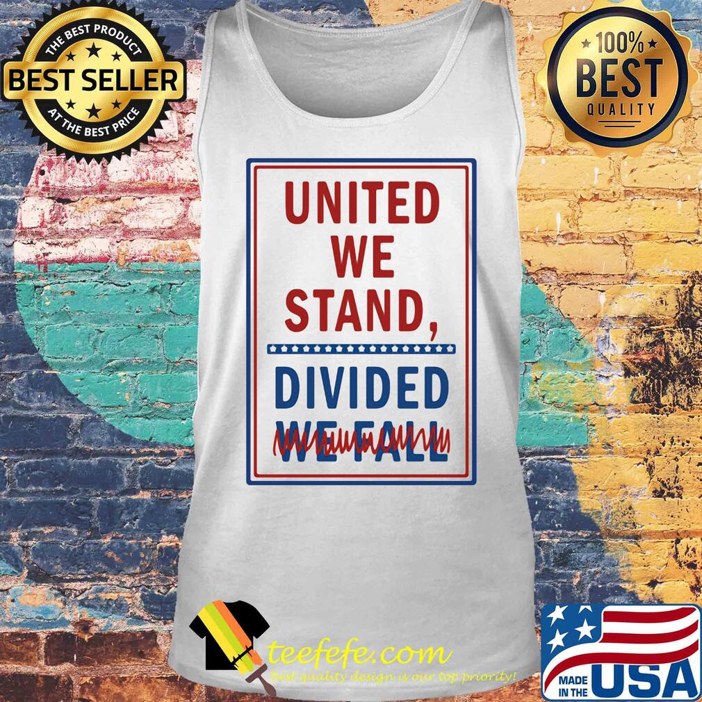 United we stand divided we fall s Tank top United we stand divided we fall s Tank top