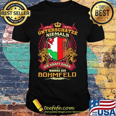 Unterschätze niemals die kraft eines mannes aus böhmfeld shirt
