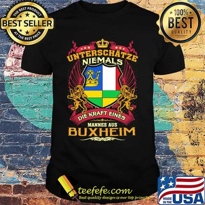 Unterschätze niemals die kraft eines mannes aus buxheim shirt