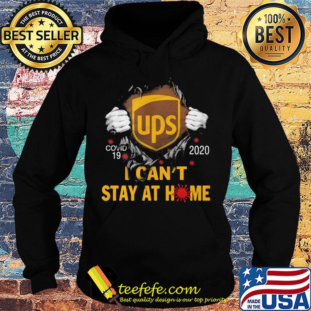 UPS Covid-19 2020 I can't stay at home hand s Hoodie UPS Covid-19 2020 I can't stay at home hand s Hoodie