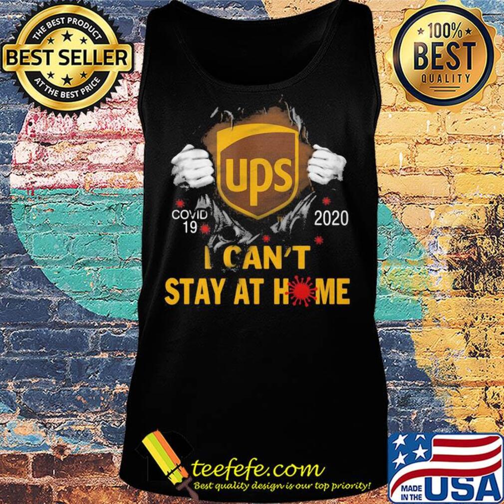 UPS Covid-19 2020 I can't stay at home hand s Tank top UPS Covid-19 2020 I can't stay at home hand s Tank top