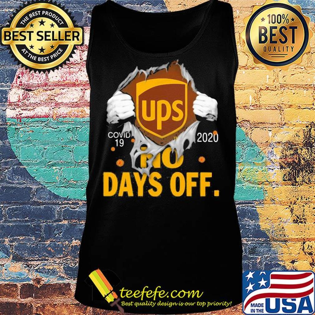 Ups covid-19 2020 no days off s Tank top Ups covid-19 2020 no days off s Tank top