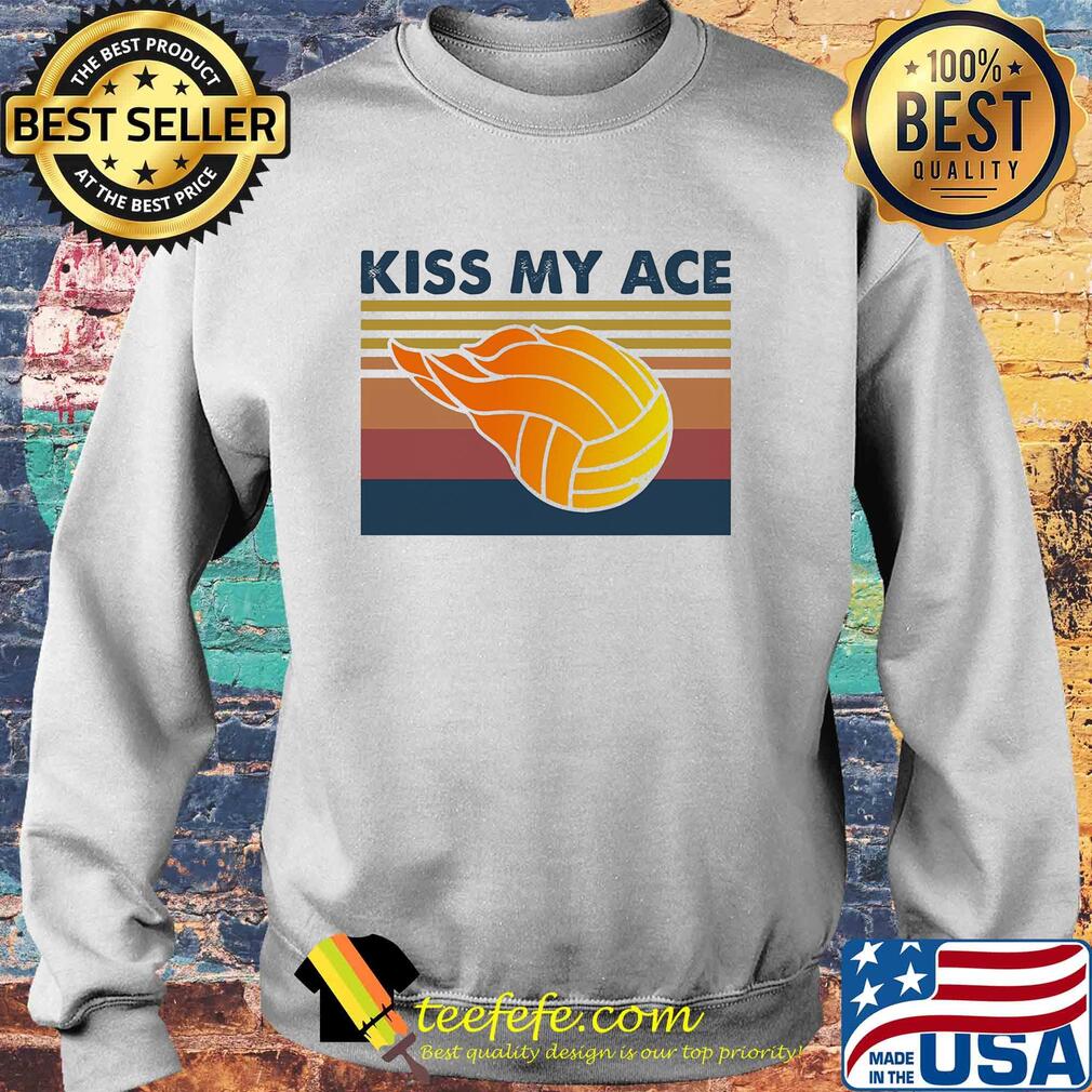 Volleyball kiss my ace vintage s Sweater Volleyball kiss my ace vintage s Sweater