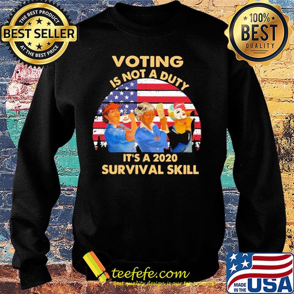 Voting is not a duty it’s a 2020 survival skill american flag vintage s Sweater Voting is not a duty it’s a 2020 survival skill american flag vintage s Sweater