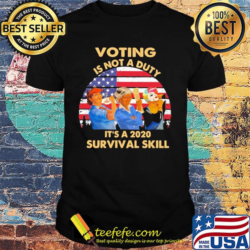 Voting is not a duty it’s a 2020 survival skill american flag vintage shirt Voting is not a duty it’s a 2020 survival skill american flag vintage shirt