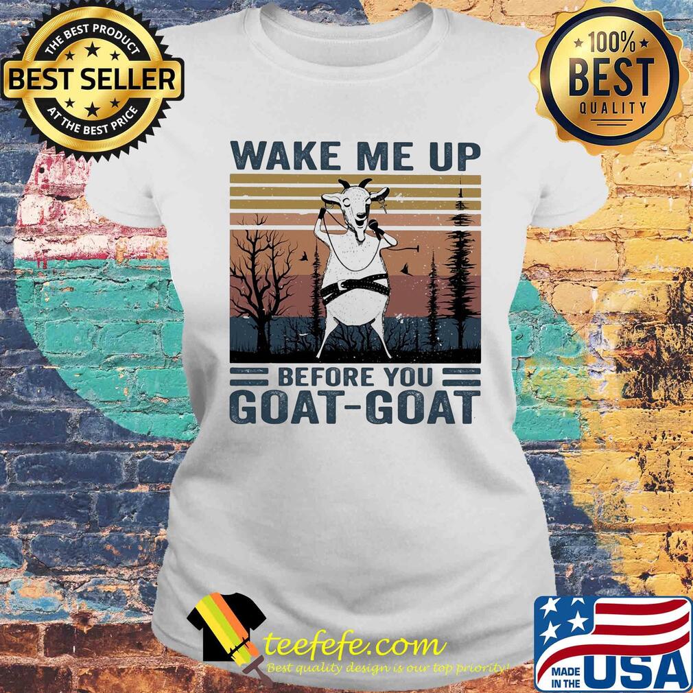 Wake me up before you goat goat vintage s Laides tee Wake me up before you goat goat vintage s Laides tee