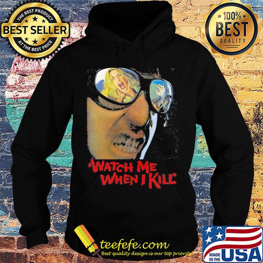 Watch me when i kill black corrado pani paola tedesco homme s Hoodie Watch me when i kill black corrado pani paola tedesco homme s Hoodie
