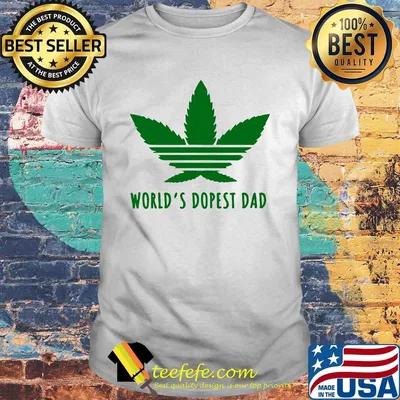 Weed world's dopest dad shirt