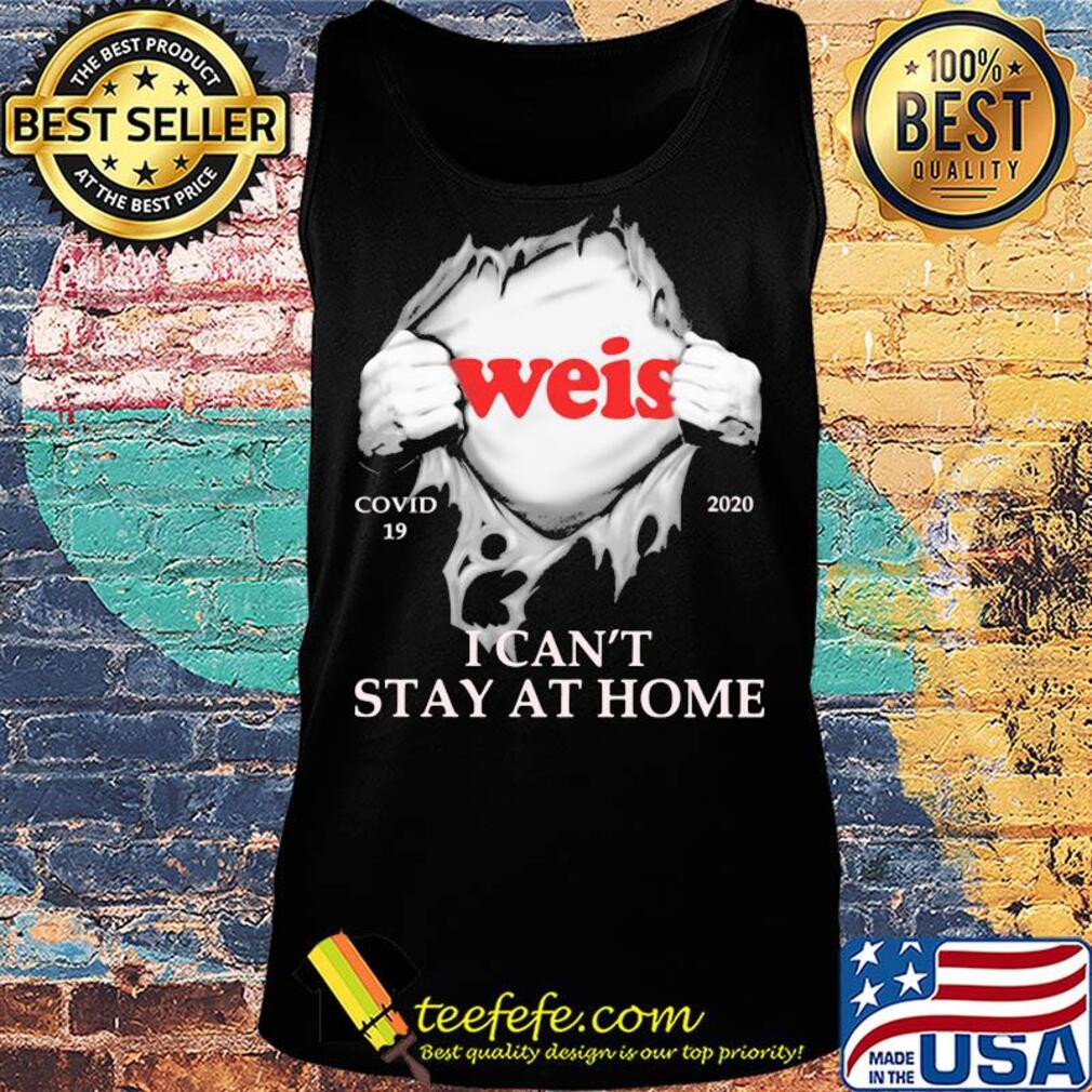 Weis covid-19 2020 i can’t stay at home hand s Tank top Weis covid-19 2020 i can’t stay at home hand s Tank top