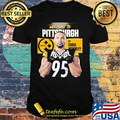 Welcome to pittsburgh steelers football team nt chris wormley shirt