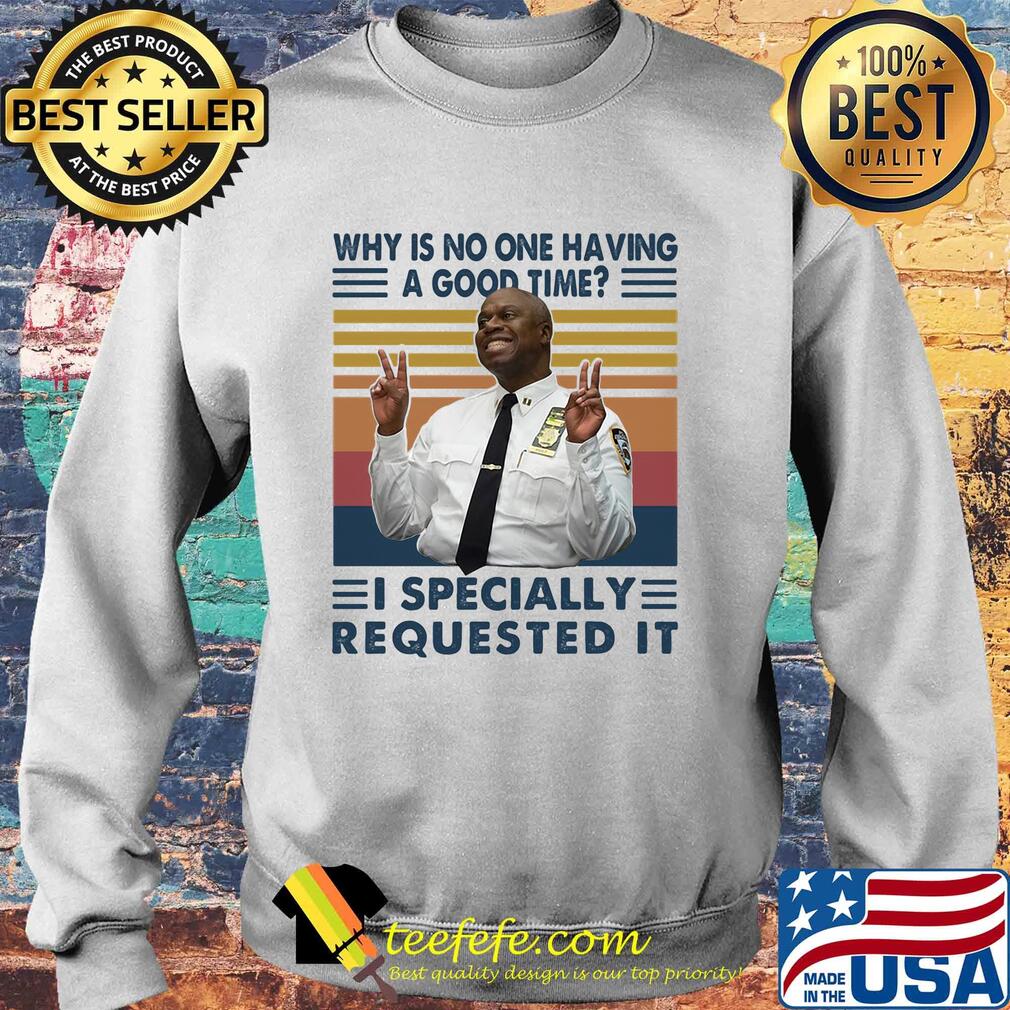 Why is no one having a good time I specially requested it vintage s Sweater Why is no one having a good time I specially requested it vintage s Sweater