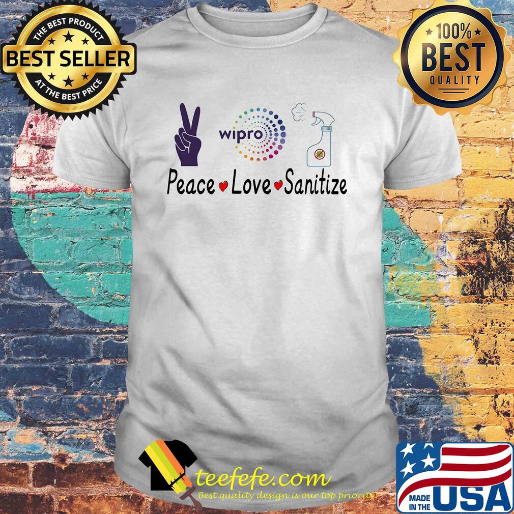 Wipro peace love sanitize covid-19 shirt