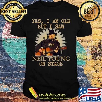 Yes i am old but i saw neil young on stage guitar shirt