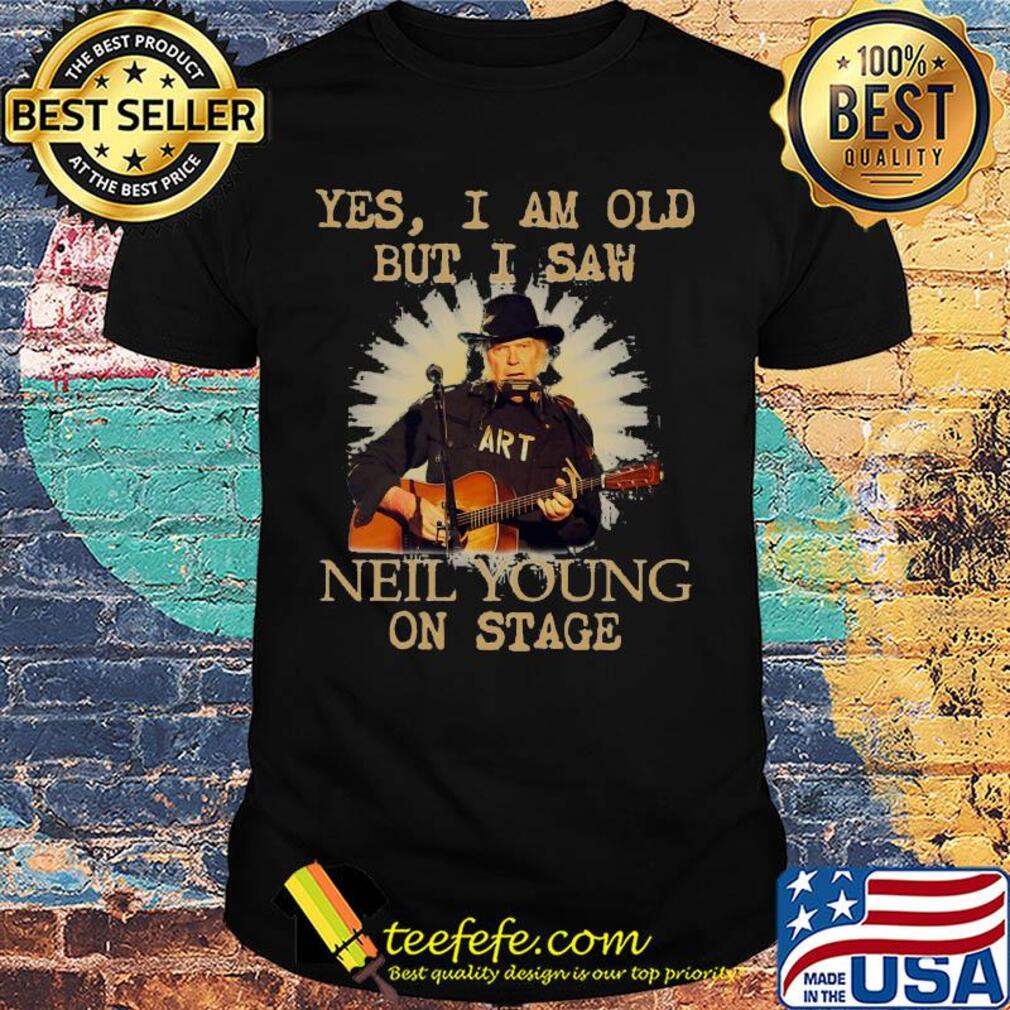 Yes i am old but i saw neil young on stage guitar shirt