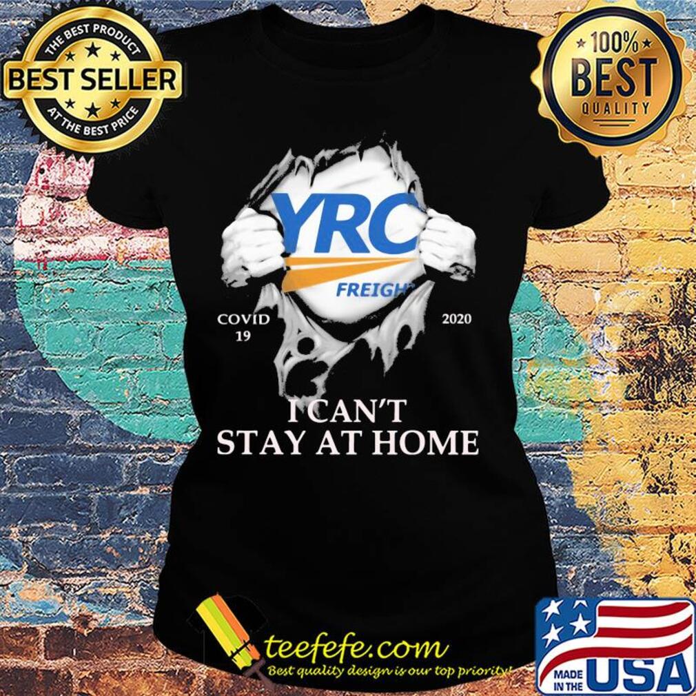 Yrc freight covid-19 2020 i can’t stay at home hand s Ladies tee Yrc freight covid-19 2020 i can’t stay at home hand s Ladies tee