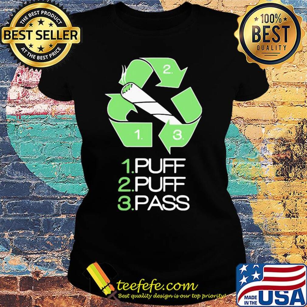 1 puff 2 puff 3 pass smoking s Ladies tee 1 puff 2 puff 3 pass smoking s Ladies tee