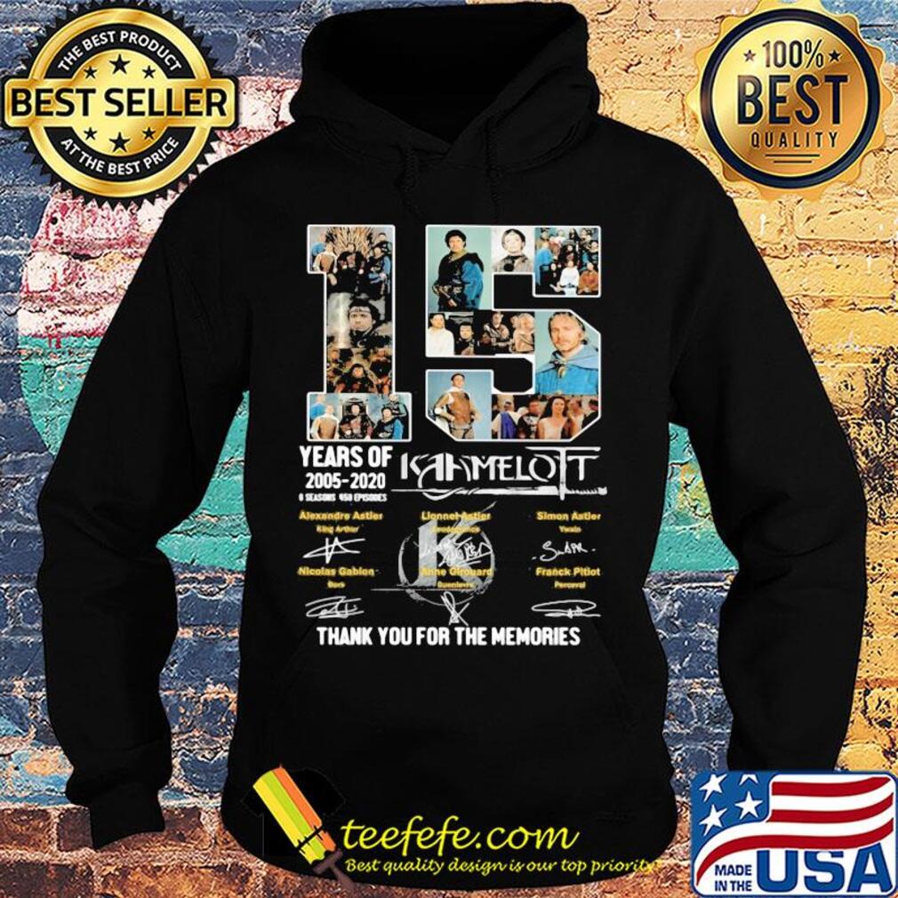 15 years of 2005 2020 6 seasons 458 episodes kaamelott thank you for the memories signatures s Hoodie 15 years of 2005 2020 6 seasons 458 episodes kaamelott thank you for the memories signatures s Hoodie