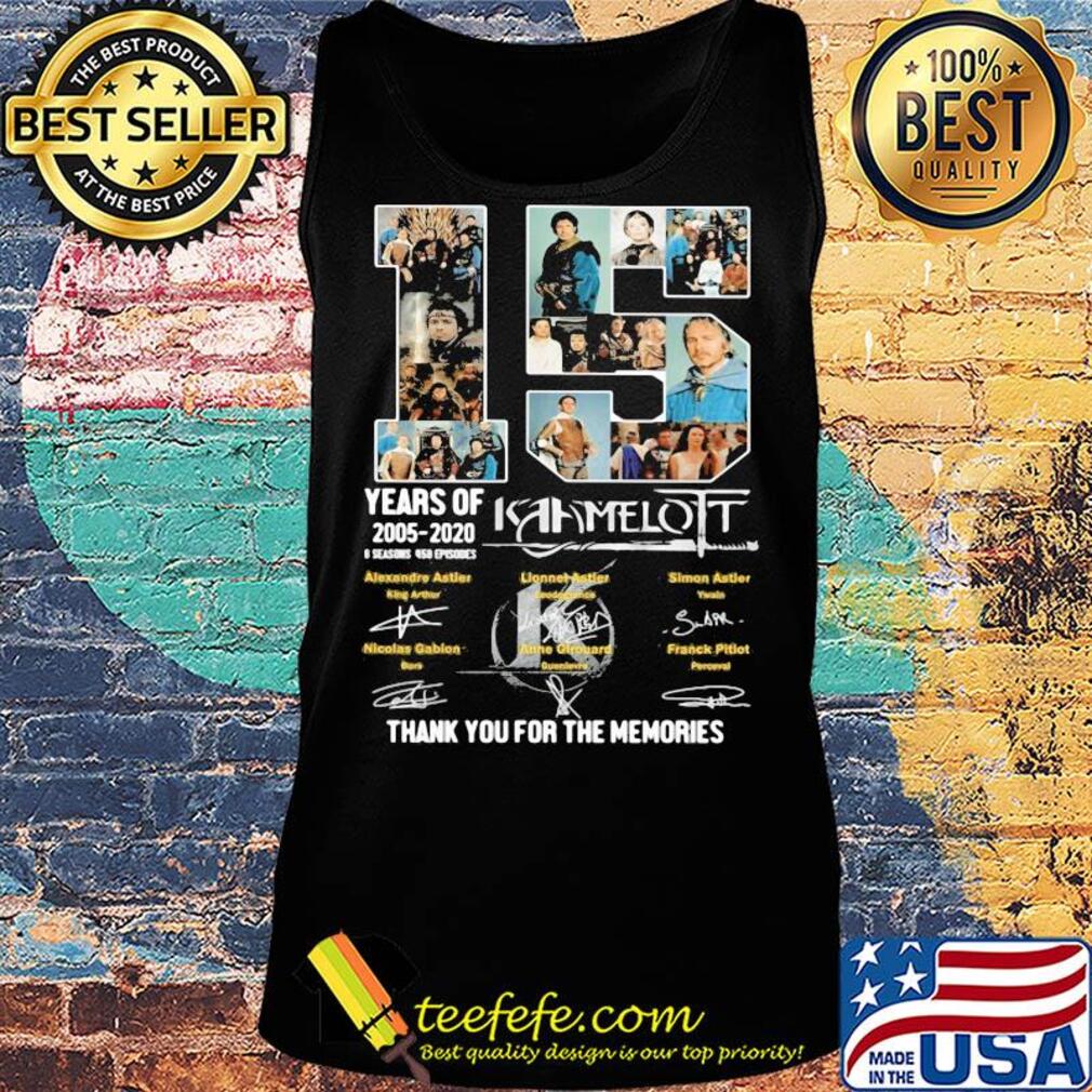 15 years of 2005 2020 6 seasons 458 episodes kaamelott thank you for the memories signatures s Tank top 15 years of 2005 2020 6 seasons 458 episodes kaamelott thank you for the memories signatures s Tank top
