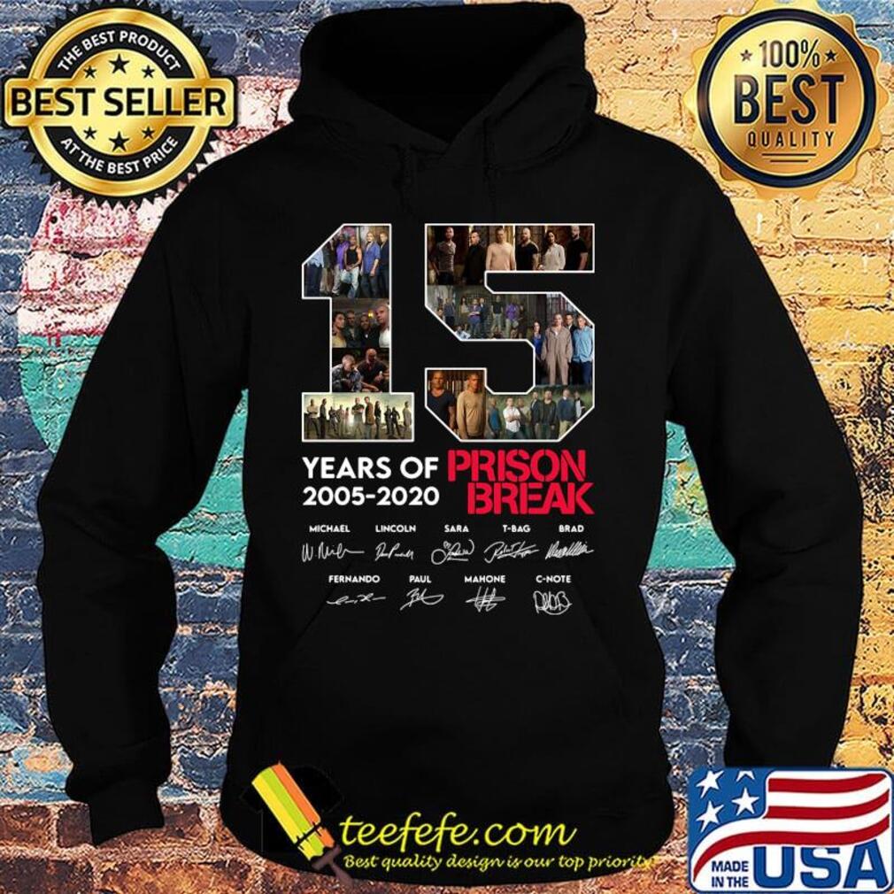 15 years of 2005 2020 prison break signatures s Hoodie 15 years of 2005 2020 prison break signatures s Hoodie