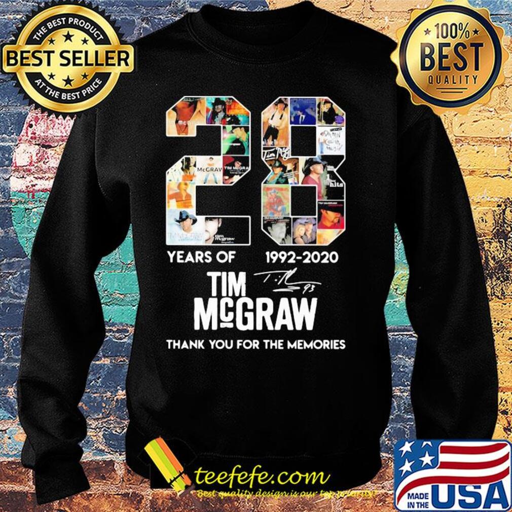 28 years of 1992 2020 Tim McGraw thank you for the memories signature s Sweater 28 years of 1992 2020 Tim McGraw thank you for the memories signature s Sweater
