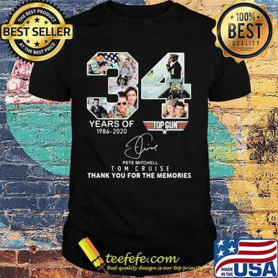 34 years of 1986 2020 top gun pete mitchell tom cruise thank you for the memories signature shirt