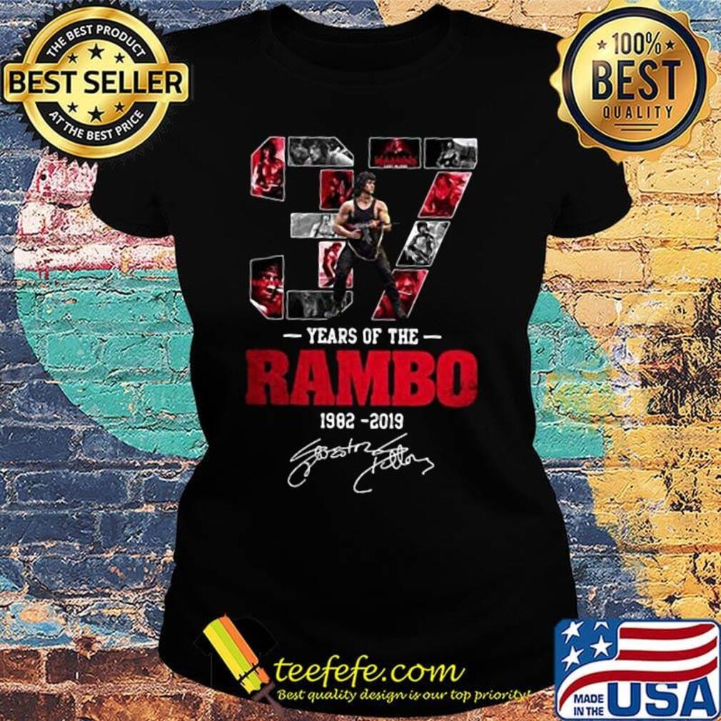 37 years of the rambo 1982 2019 signature s Ladies tee 37 years of the rambo 1982 2019 signature s Ladies tee
