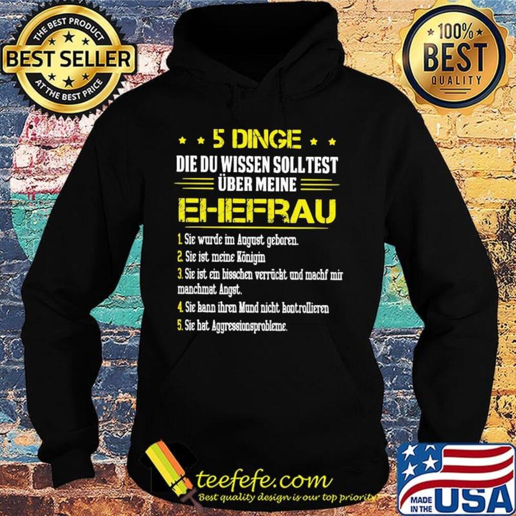 5 dinge die du wissen soll test uber meine ehefrau s Hoodie 5 dinge die du wissen soll test uber meine ehefrau s Hoodie