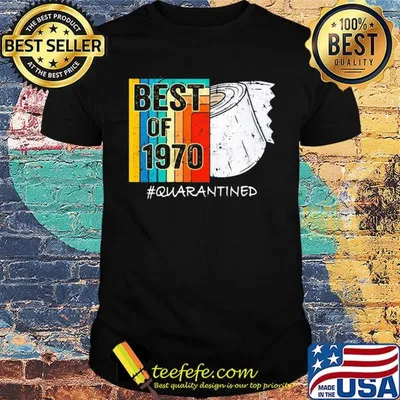 50Th Birthday best of 1970 quarantined shirt