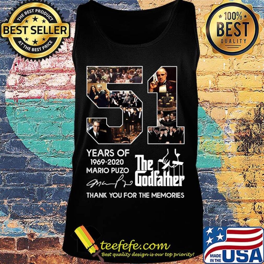 51 years of 1969 2020 mario puzo the godfather thank you for the memories signature s Tank top 51 years of 1969 2020 mario puzo the godfather thank you for the memories signature s Tank top