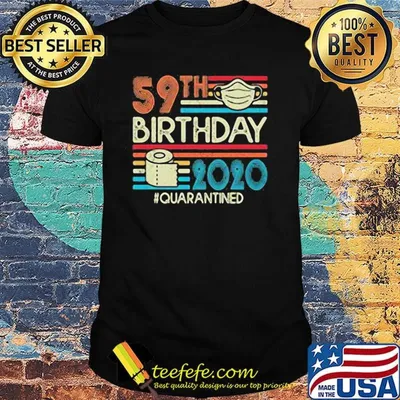 59th birthday 2020 quarantined mask toilet paper vintage shirt