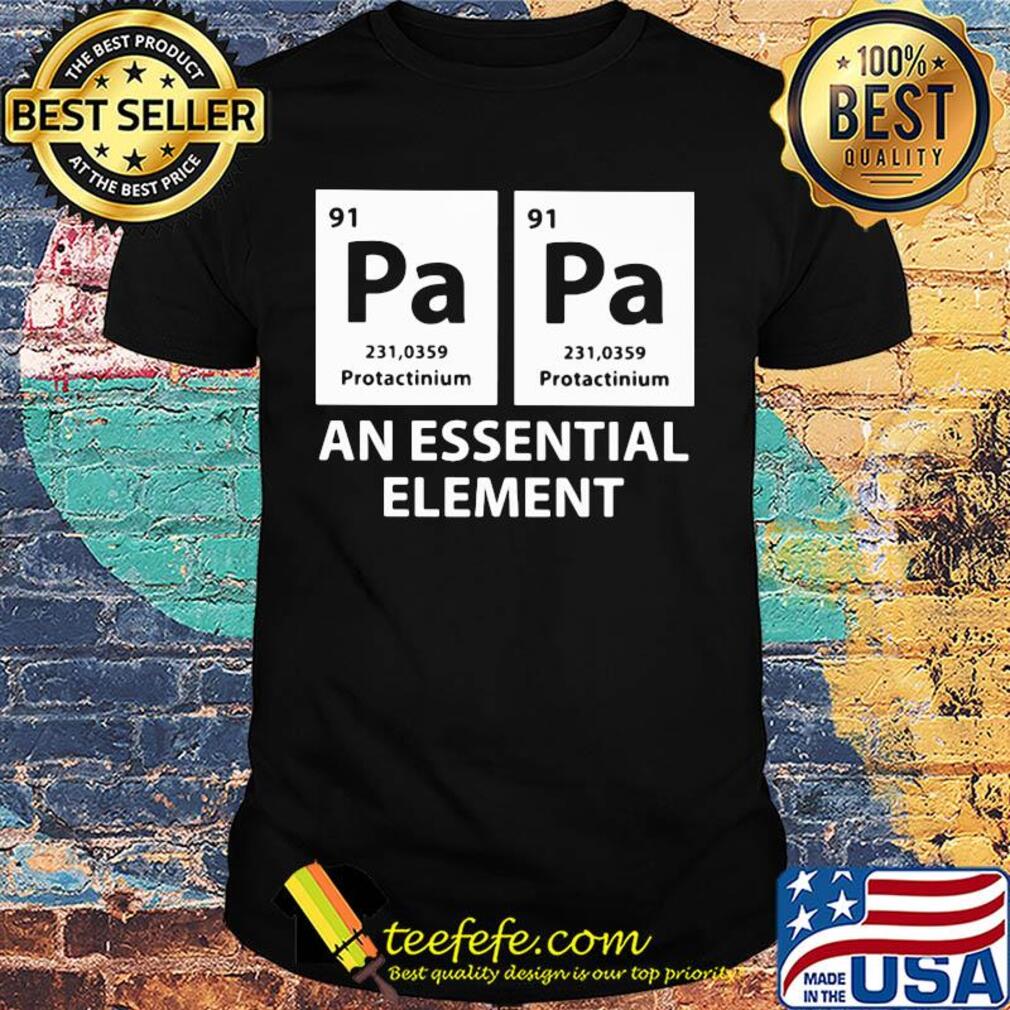 91 pa protactinium an essential element shirt 91 pa protactinium an essential element shirt