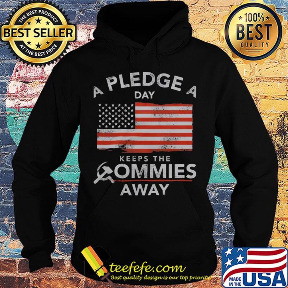 A people a day keeps the commies away American flag veteran Independence Day s Hoodie A people a day keeps the commies away American flag veteran Independence Day s Hoodie