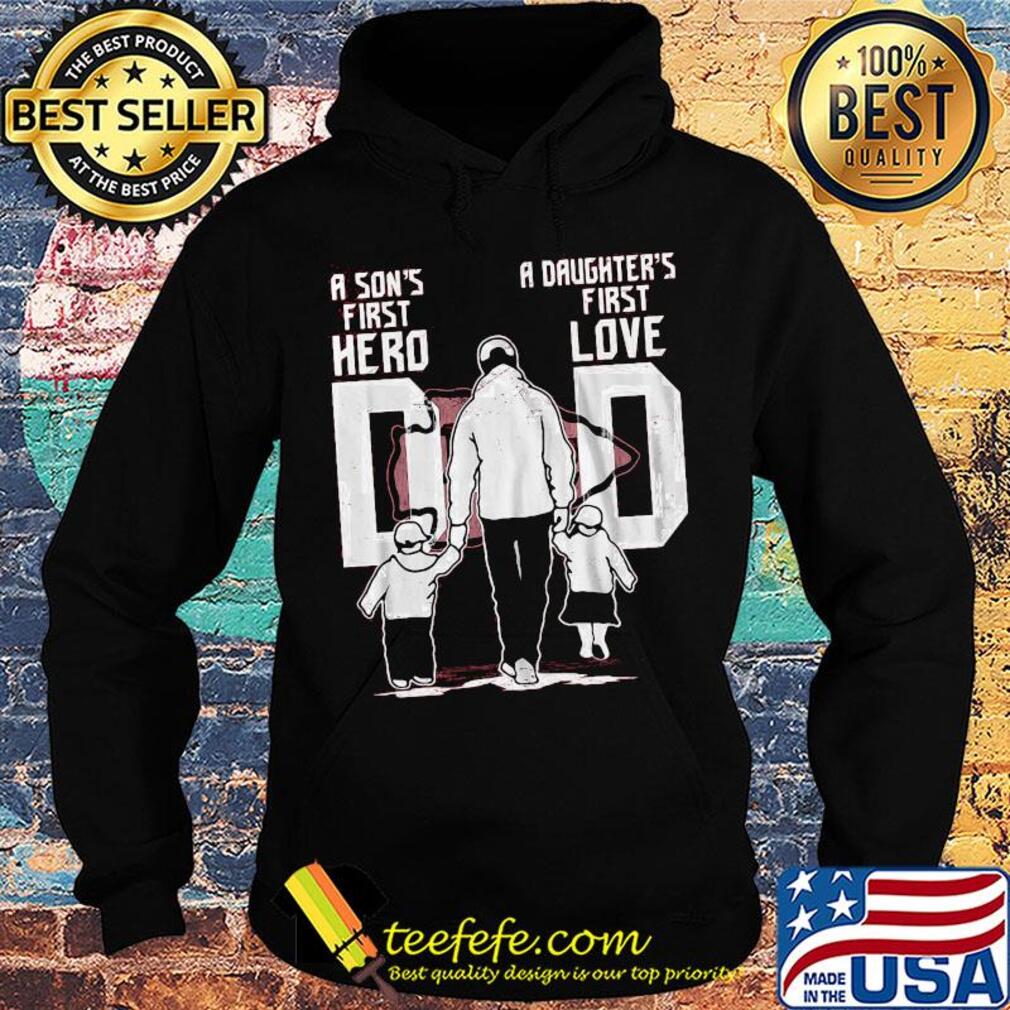 A son's first hero a daughter's first love dad kansas city chiefs logo happy father's day s Hoodie A son's first hero a daughter's first love dad kansas city chiefs logo happy father's day s Hoodie