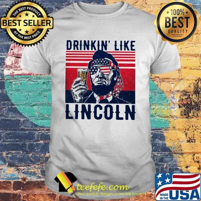 Abraham lincoln drinking american flag independence day vintage retro shirt