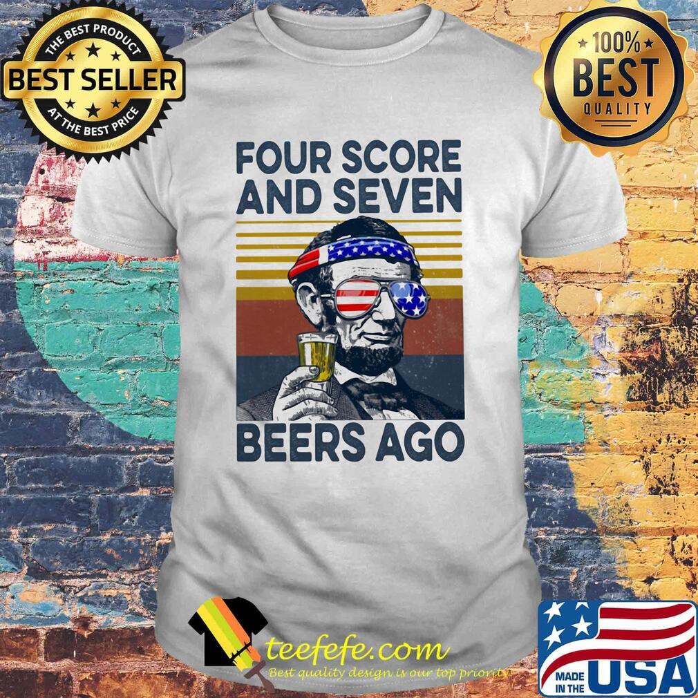 Abraham lincoln drinking four score and seven beers ago american flag independence day vintage retro shirt