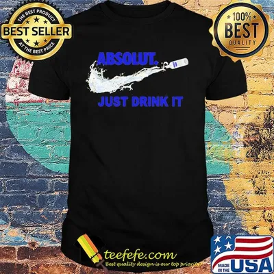 Absolut vodka nike just drink it shirt