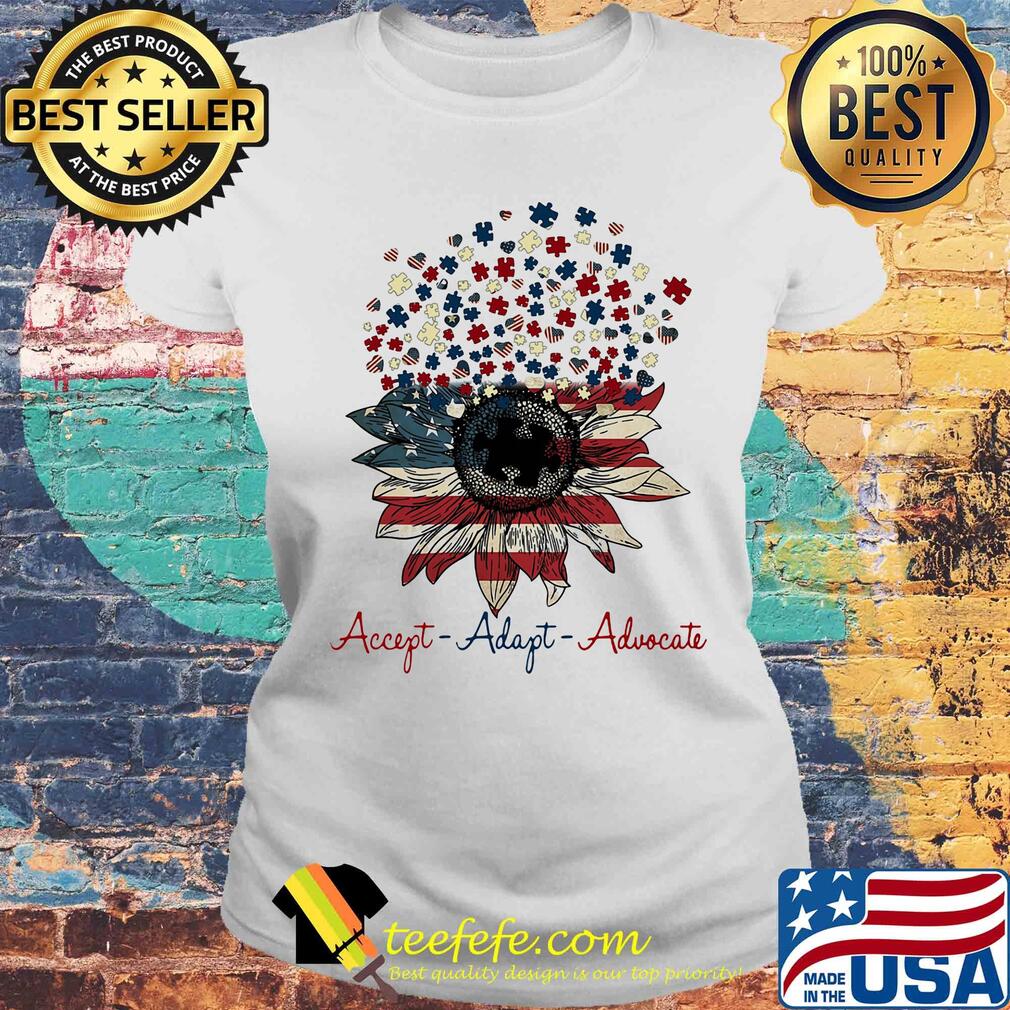 Accept adapt advocate sunflower autism hearts american flag independence day s Laides tee Accept adapt advocate sunflower autism hearts american flag independence day s Laides tee