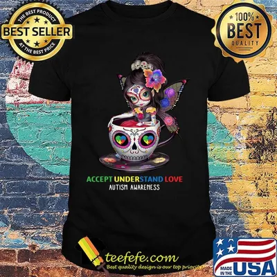 Accept Understand Love Autism Awareness Cup Girl Shirt