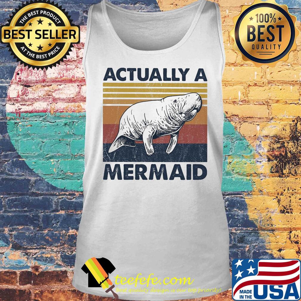 Actually a mermaid vintage s Tank top Actually a mermaid vintage s Tank top