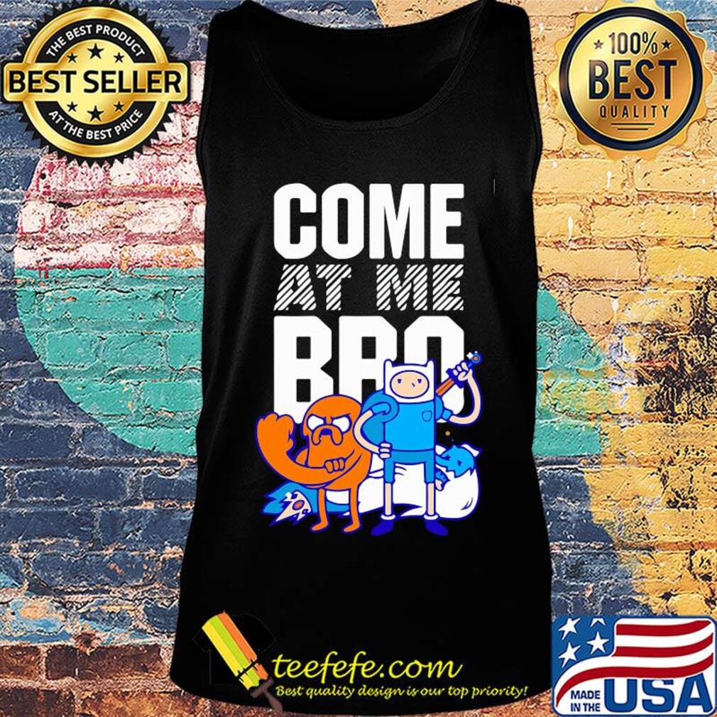 Adventure time with finn & jake come at me bro cartoon s Tank top Adventure time with finn & jake come at me bro cartoon s Tank top