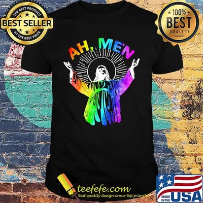 Ah Me'n Gay Pride Jesus LGBT Shirt