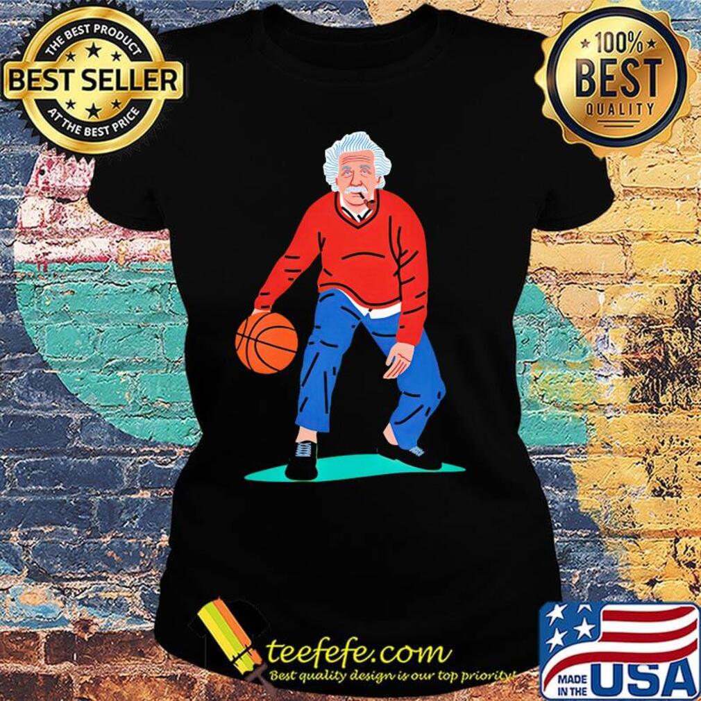 Albert einstein playing basketball art s Ladies tee Albert einstein playing basketball art s Ladies tee