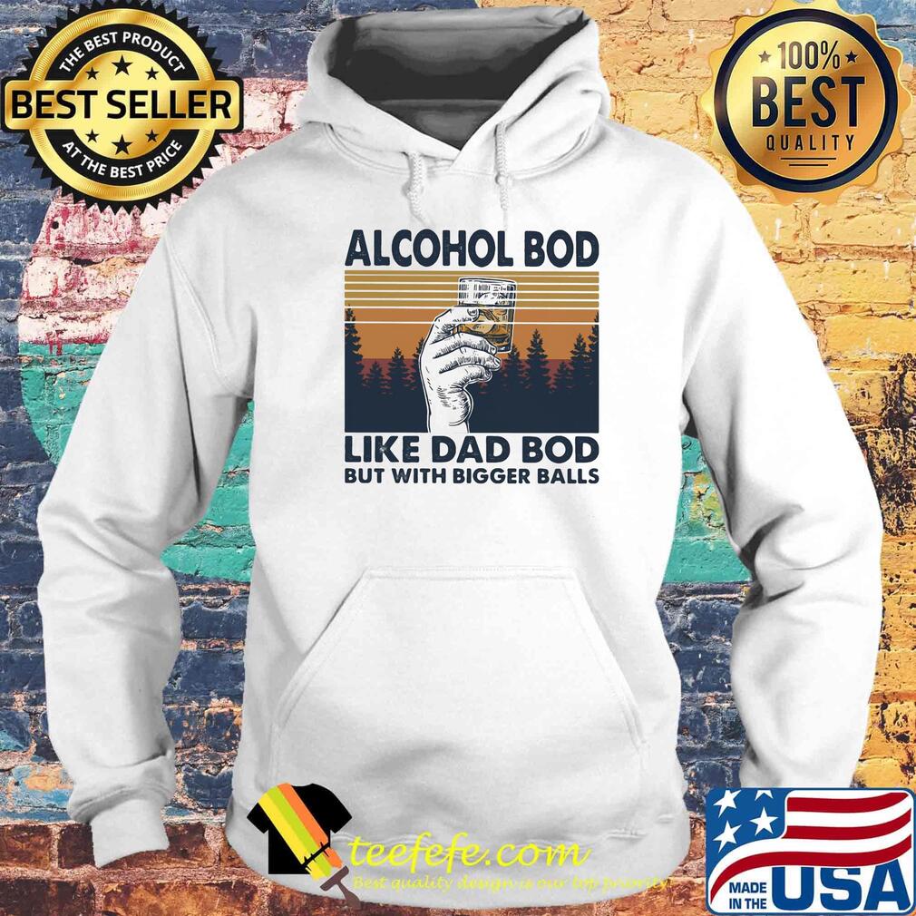 Alcohol bod like dad bod butwith bogger balls vintage retro s Hoodie Alcohol bod like dad bod butwith bogger balls vintage retro s Hoodie